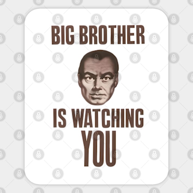 1984 - Big Brother Is Watching You - George Orwell Sticker by Desert Owl Designs